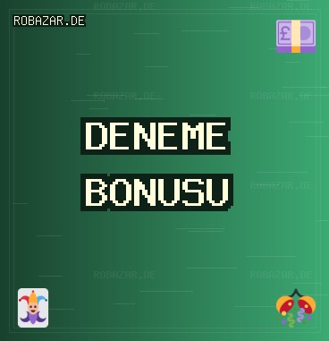 Deneme Bonusu Veren Siteler - 680 TL Bonus | robazar.de